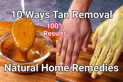 body tan removal home remedies.